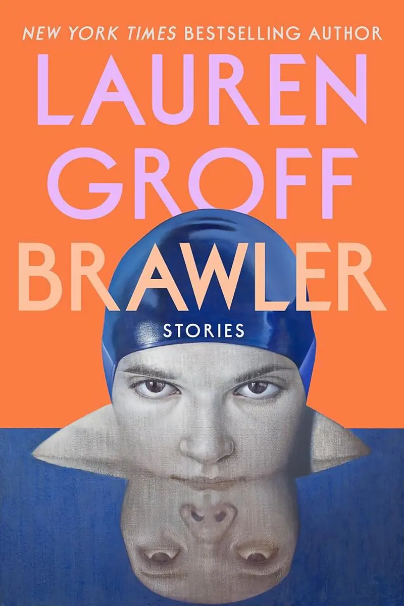 Brawler: Stories By Lauren Groff — Hardcover Or Bundle (From $29) 1