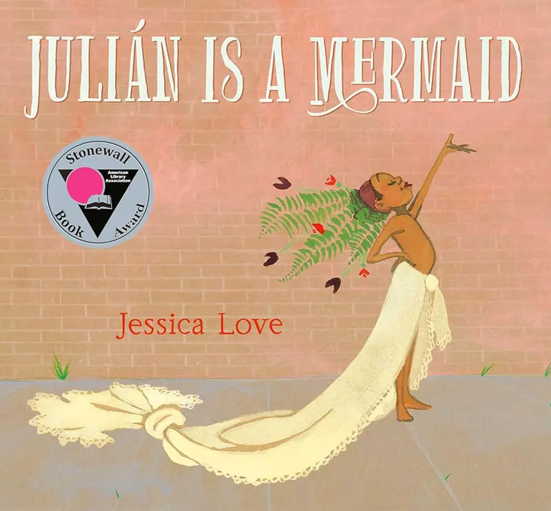 Julián Is A Mermaid By Jessica Love – Hardcover Or Paperback, Newly Available 1