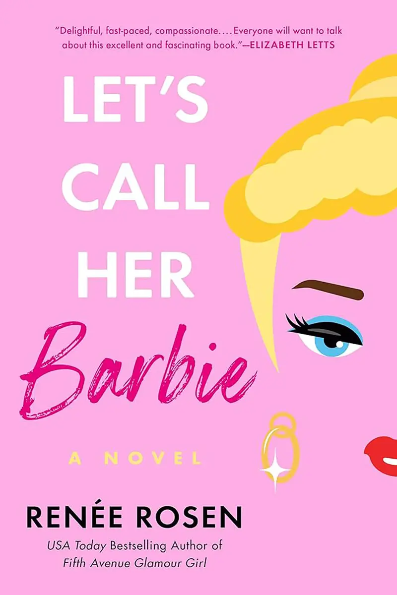Let'S Call Her Barbie By Renee Rosen — Hardcover Or Curated Bundle 1