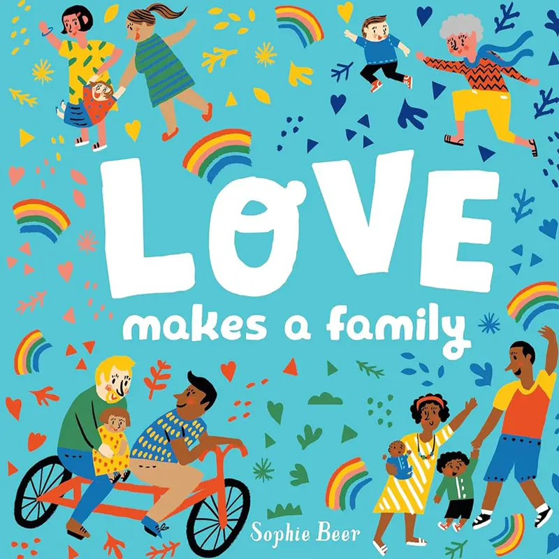 Love Makes A Family By Sophie Beer – Illustrated Board Book For Young Readers 1