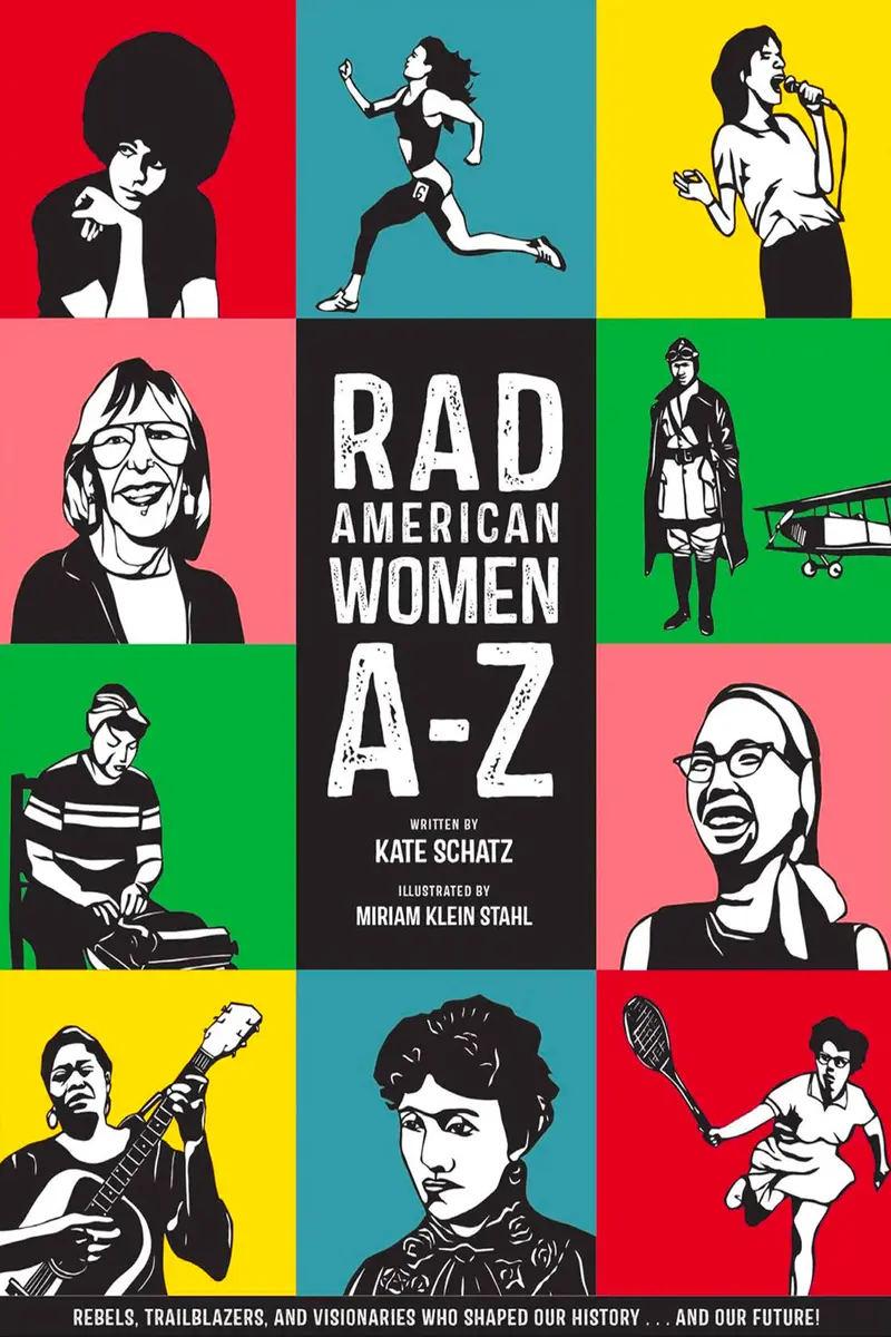 Rad American Women A–Z: An Illustrated Hardcover Tribute By Kate Schatz – Fresh Print 1